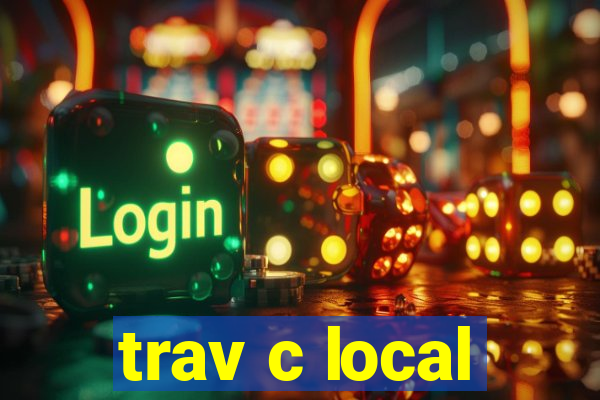 trav c local